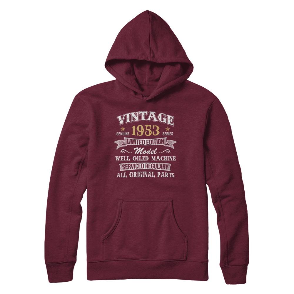Vintage 68th Birthday Funny 1953 All Original Parts-T-Shirt & Hoodie-Pullover Hoodie-Maroon