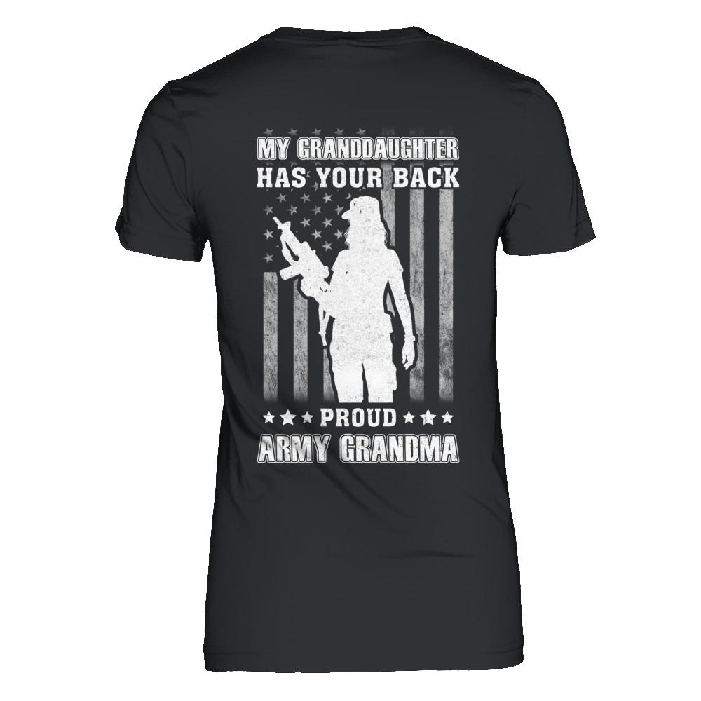 My Granddaughter Has Your Back Proud Proud Army Grandma-T-Shirt & Hoodie-Women's T-Shirt-Black