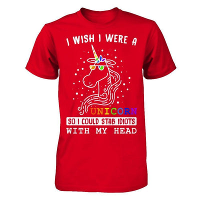 I Wish I Were A Unicorn So I Could Stab Idiots With My Head-T-Shirt & Hoodie-Premium T-Shirt-Red