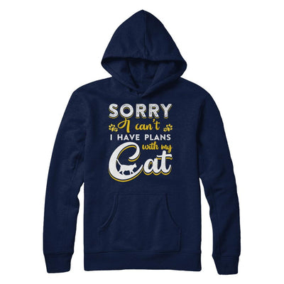 Sorry I Can't I Have Plans With My Cat-T-Shirt & Hoodie-Pullover Hoodie-Navy