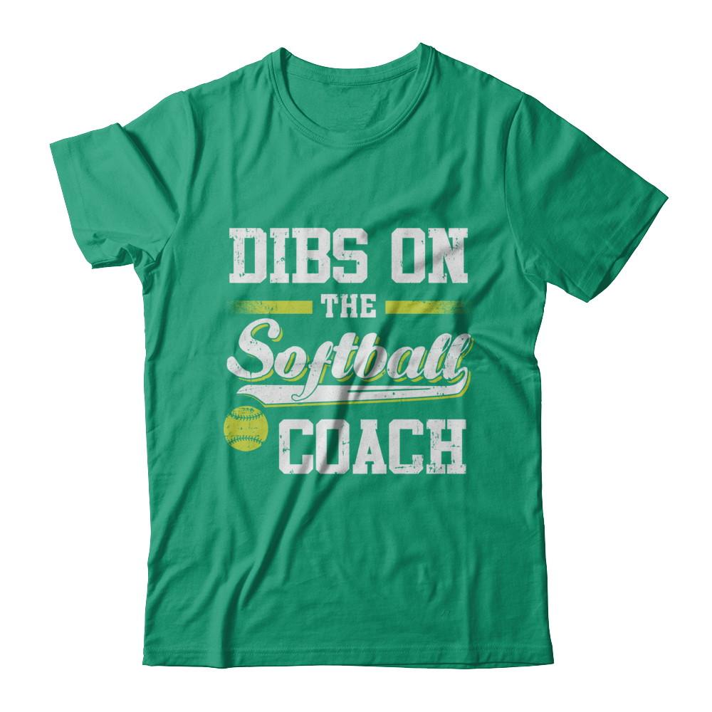 Dibs On The Coach Softball-T-Shirt & Hoodie-Classic T-Shirt-Kelly Green