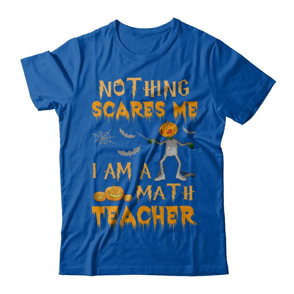 Halloween Nothing Scares Me I'm A Math Teacher-T-Shirt & Hoodie-Premium T-Shirt-Royal