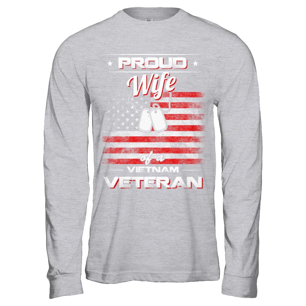 Proud Wife Of A Viet Nam Veteran-T-Shirt & Hoodie-Long Sleeve T-Shirt-Sport Grey