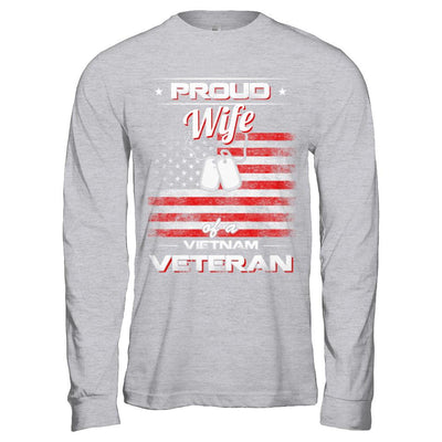 Proud Wife Of A Viet Nam Veteran-T-Shirt & Hoodie-Long Sleeve T-Shirt-Sport Grey