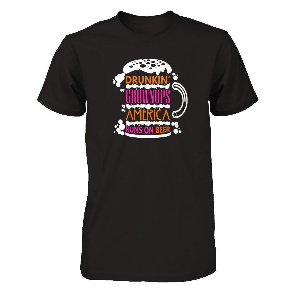Drunkin' Grownups America Runs On Beer-T-Shirt & Hoodie-Premium T-Shirt-Black