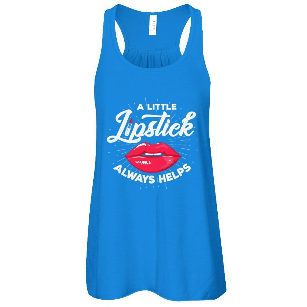 A Little Lipstick Always Helps-T-Shirt & Tank Top-Women's Flowy Racerback Tank-True Royal