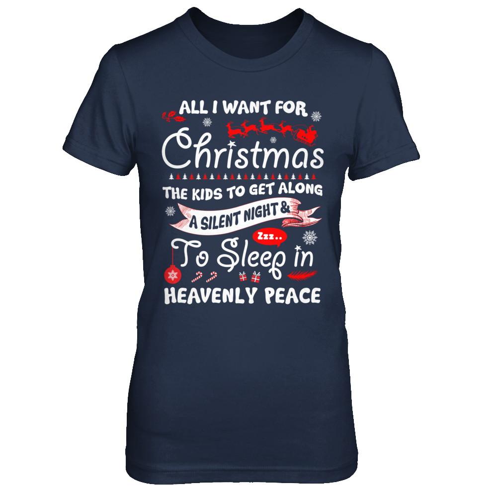 All I Want For Christmas The Kids To Get Along Asilent Night-T-Shirt & Sweatshirt-Women's T-Shirt-Navy