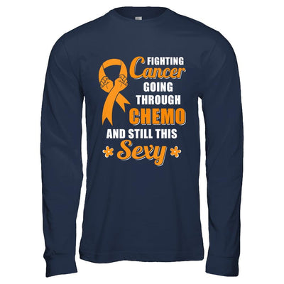 Fighting Cancer Chemo And Still This Sexy Orange Awareness-T-Shirt & Hoodie-Long Sleeve T-Shirt-Navy