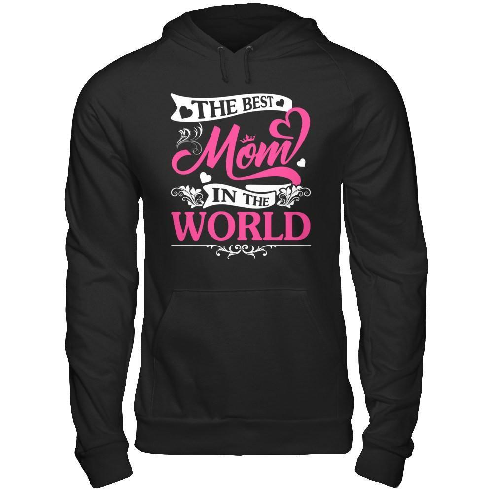 The Best Mom In The World-T-Shirt & Hoodie-Pullover Hoodie-Black