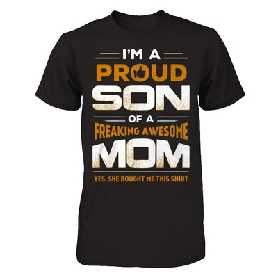 I'm A Proud Son Of A Freaking Awesome Mom-T-Shirt & Hoodie-Classic T-Shirt-Black