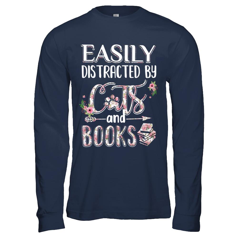 Easily Distracted By Cats And Books-T-Shirt & Hoodie-Long Sleeve T-Shirt-Navy