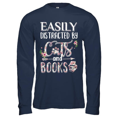 Easily Distracted By Cats And Books-T-Shirt & Hoodie-Long Sleeve T-Shirt-Navy