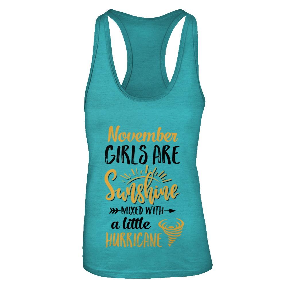 November Girls Sunshine Mixed With A Little Hurricane Birthday-T-Shirt & Tank Top-Women's Ideal Racerback Tank-Tahiti Blue