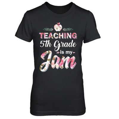 Teaching 5th Grade Is My Jam Back To School Teacher-T-Shirt & Hoodie-Women's T-Shirt-Black