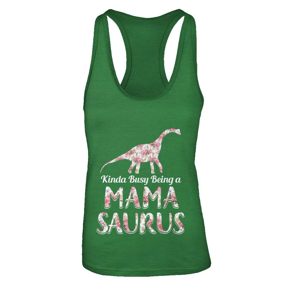 Mama Saurus Dinosaur Kinda Busy Being A Mamasaurus-T-Shirt & Tank Top-Women's Ideal Racerback Tank-Kelly Green