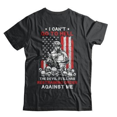 I Cant Go To Hell The Devil Against Me Army Veteran-T-Shirt & Hoodie-Classic T-Shirt-Black