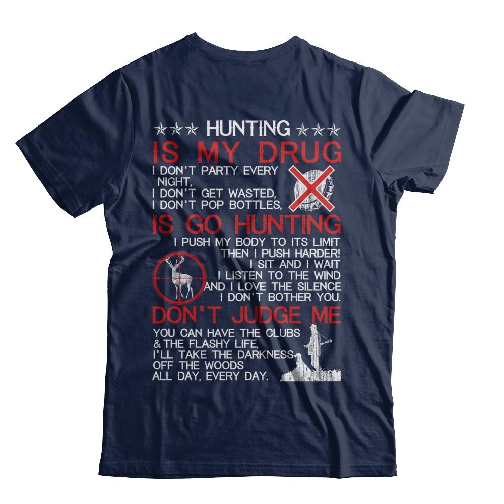Hunting Is My Drug-T-Shirt & Hoodie-Classic T-Shirt-Navy