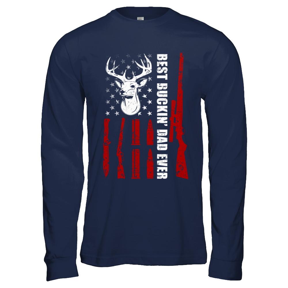 Best Buckin Dad Ever Deer Hunting Father's Day Gift-T-Shirt & Hoodie-Long Sleeve T-Shirt-Navy