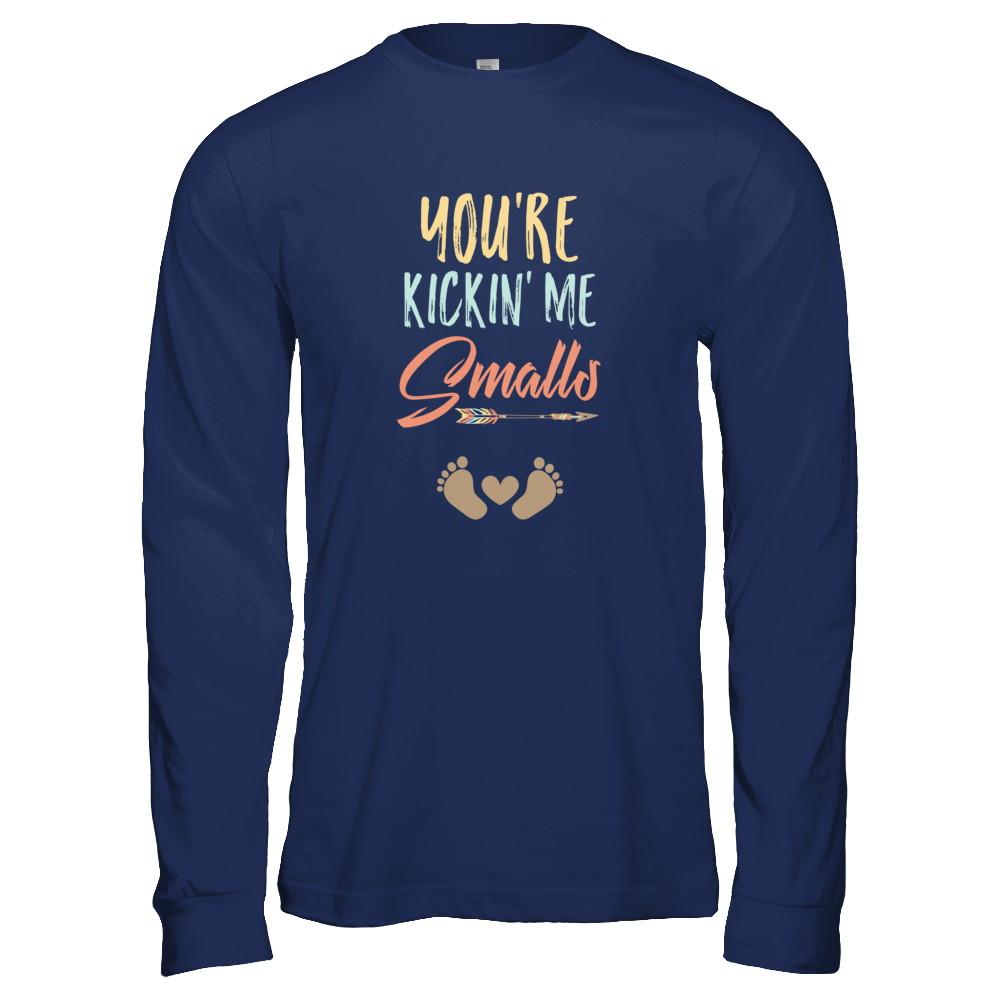 You're Kickin' Me Smalls Pregnancy Mother's Day-T-Shirt & Tank Top-Long Sleeve T-Shirt-Navy