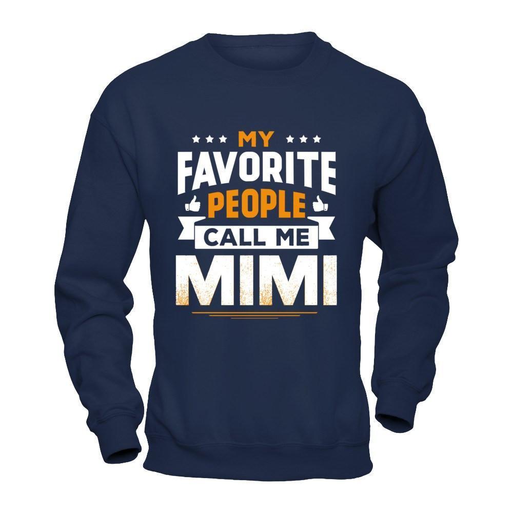 My Favorite People Call Me Mimi-T-Shirt & Hoodie-Crewneck Sweatshirt-Navy
