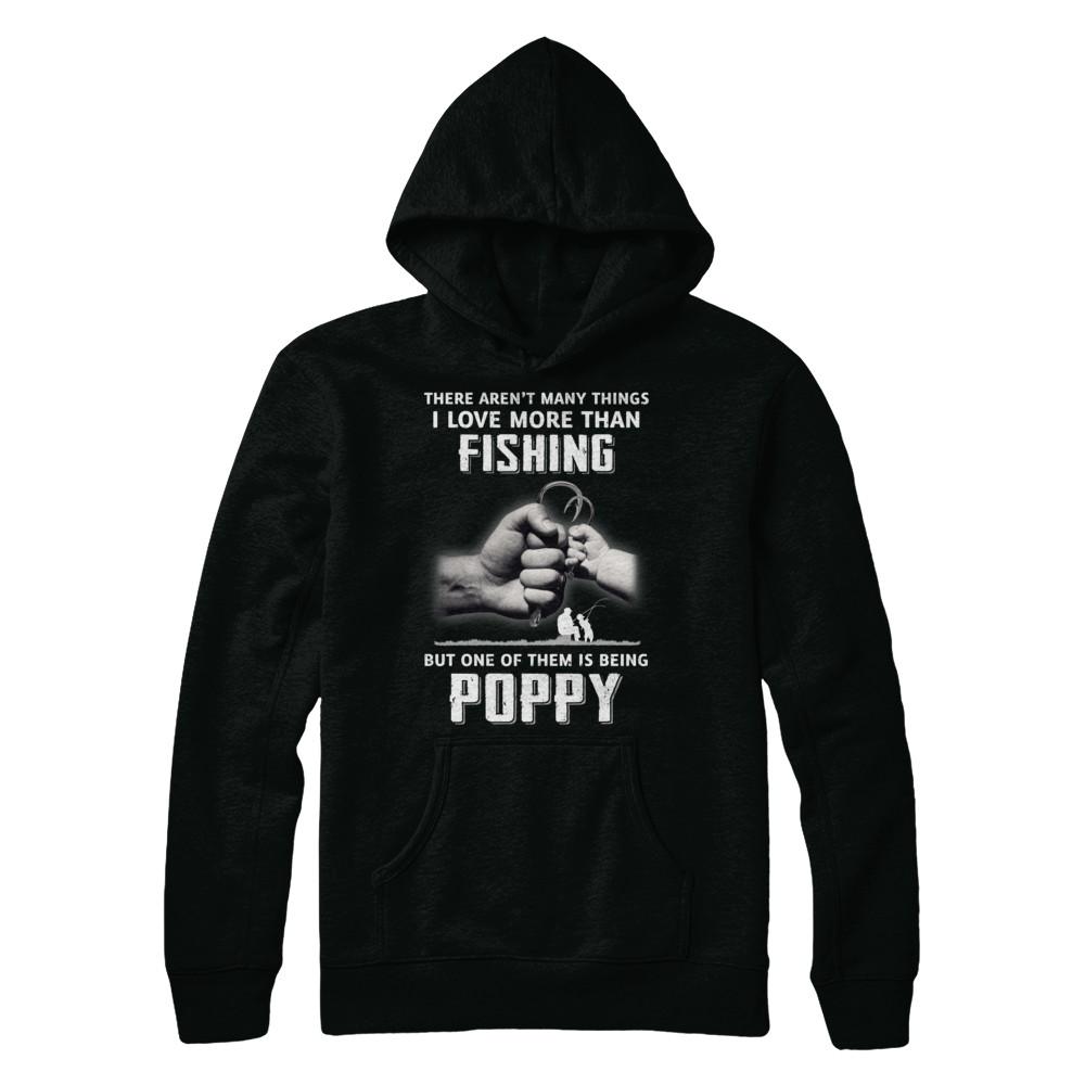 I Love More Than Fishing Being Poppy Funny Fathers Day-T-Shirt & Hoodie-Pullover Hoodie-Black