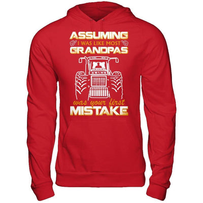 Assuming I Was Like Most Grandpas Was Your First Mistake Farmer-T-Shirt & Hoodie-Pullover Hoodie-Red