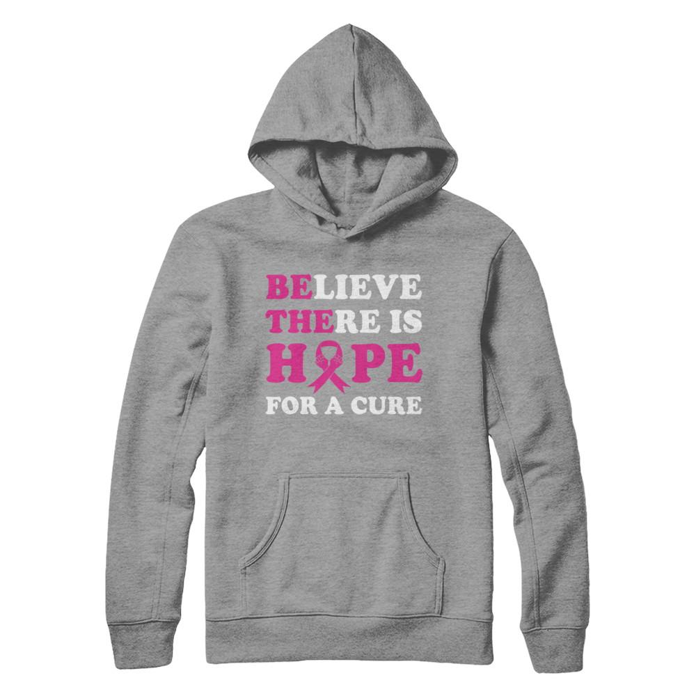 Believe There Is Hope For A Cure Breast Cancer Awareness-T-Shirt & Hoodie-Pullover Hoodie-Sport Grey