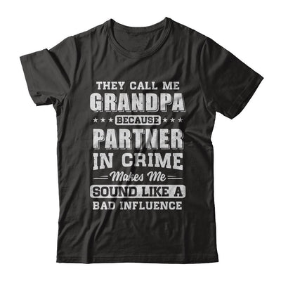 They Call Me Grandpa Partner In Crime Fathers Day-T-Shirt & Hoodie-Classic T-Shirt-Black