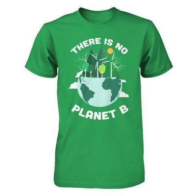 Earth Day 2018 There Is No Planet B-T-Shirt & Hoodie-Premium T-Shirt-Kelly Green