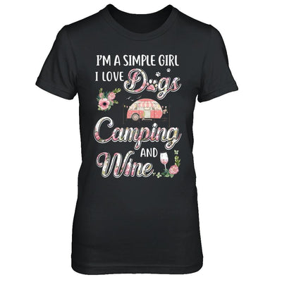 I'm A Simple Girl I Love Dogs Camping And Wine-T-Shirt & Hoodie-Women's T-Shirt-Black