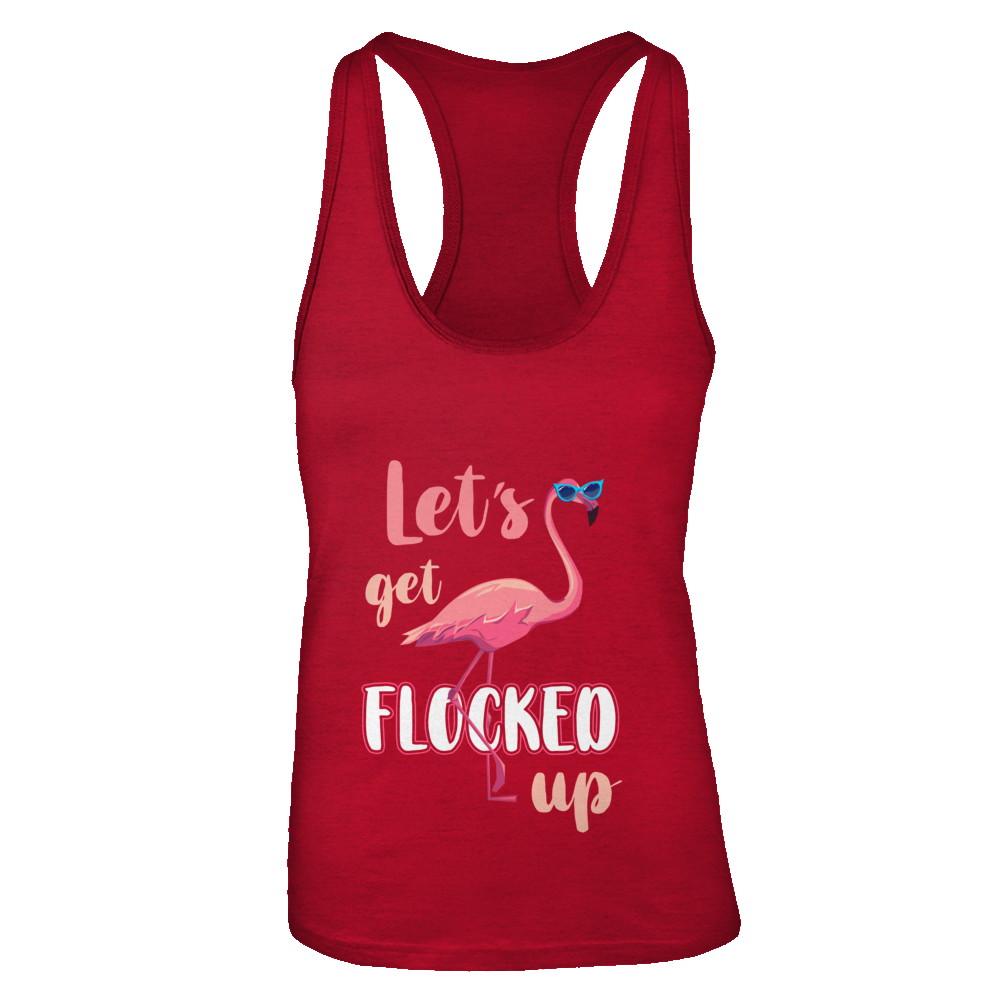 Let's Get Flocked Up Funny Pink Flamingo-T-Shirt & Tank Top-Women's Ideal Racerback Tank-Red