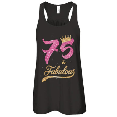 75 And Fabulous 1946 75th Birthday Gift-T-Shirt & Tank Top-Women's Flowy Racerback Tank-Black