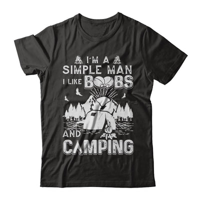 I'm A Simple Man I Like Boobs And Camping-T-Shirt & Hoodie-Classic T-Shirt-Black