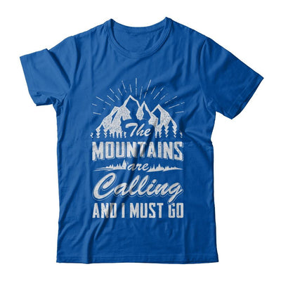 The Mountains Are Calling And I Must Go-T-Shirt & Hoodie-Premium T-Shirt-Royal