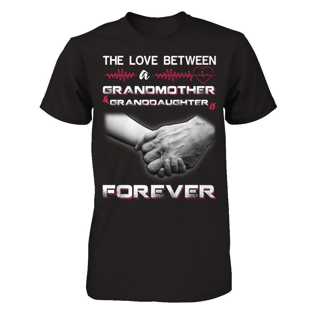 The Love Between A Grandmother And Granddaughter Is Forever-T-Shirt & Hoodie-Premium T-Shirt-Black