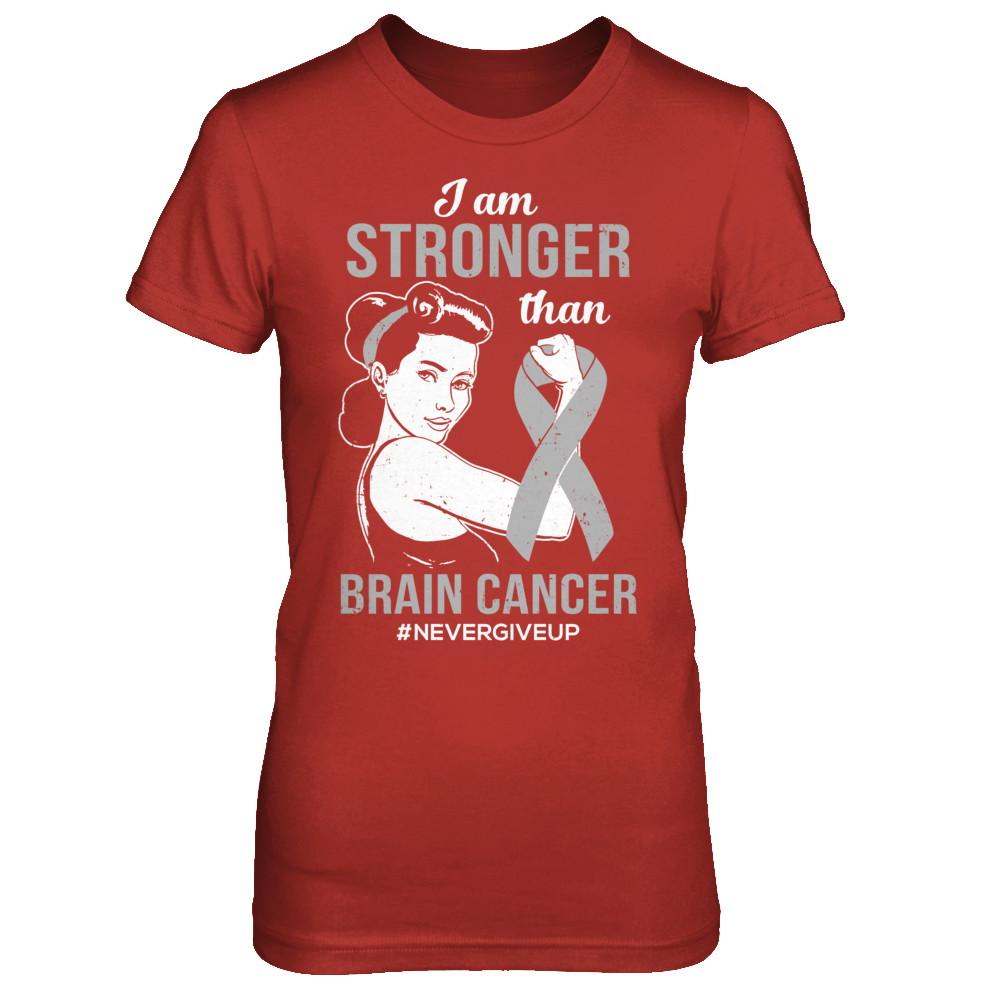 I Am Stronger Than Brain Cancer Awareness Support-T-Shirt & Hoodie-Women's T-Shirt-Red