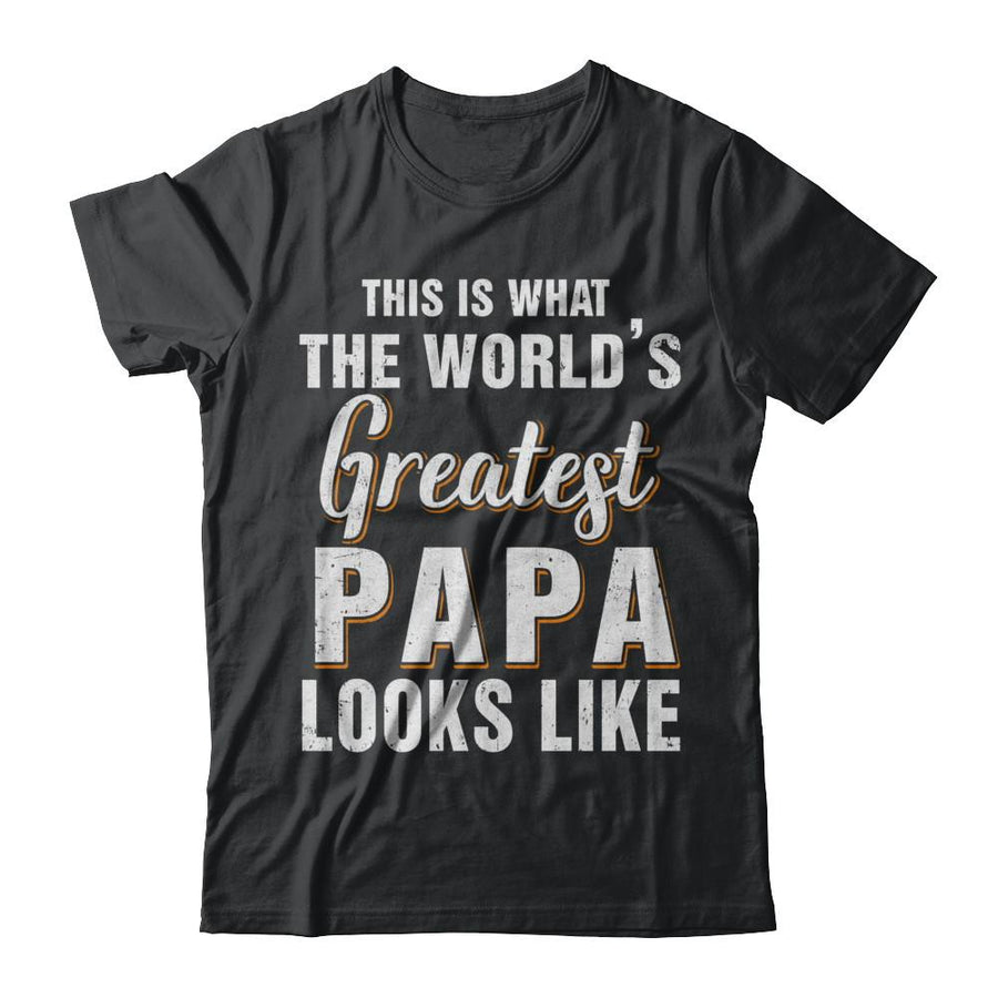 What World's Greatest Papa Looks Like Fathers Day-T-Shirt & Hoodie-Classic T-Shirt-Black