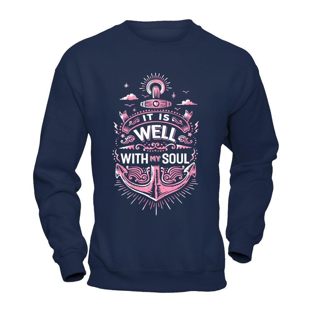 It Is Well With My Soul-T-Shirt & Hoodie-Crewneck Sweatshirt-Navy