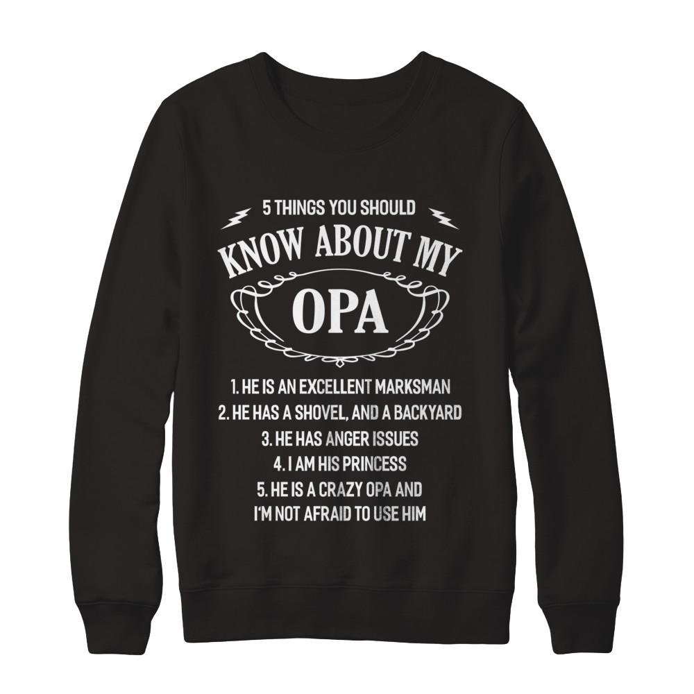 5 Things You Should Know About My Opa Granddaughter-T-Shirt & Sweatshirt-Crewneck Sweatshirt-Black