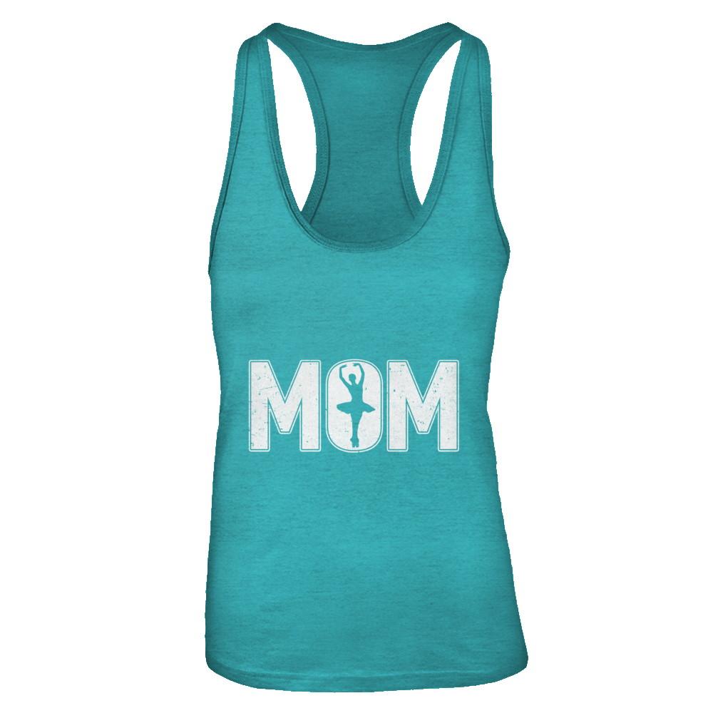 Dance Mom Ballet Mother's Day-T-Shirt & Tank Top-Women's Ideal Racerback Tank-Tahiti Blue