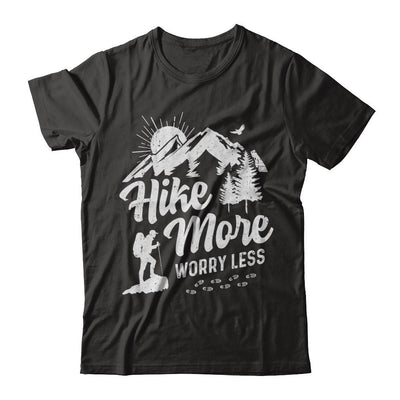 Hike More Worry Less Hiking Camping Sayings-T-Shirt & Hoodie-Classic T-Shirt-Black