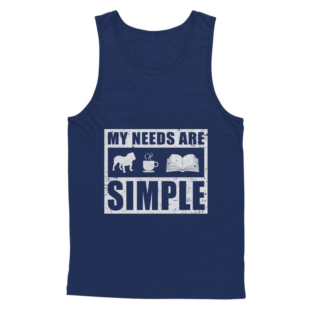 My Needs Are Simple Book Dog Pug Pitbull Coffee-T-Shirt & Hoodie-Unisex Tank-Navy