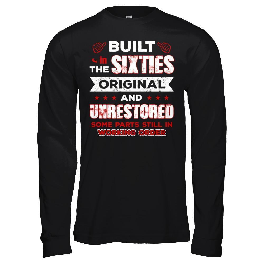 Built In The Sixties Original And Unrestored-T-Shirt & Hoodie-Long Sleeve T-Shirt-Black