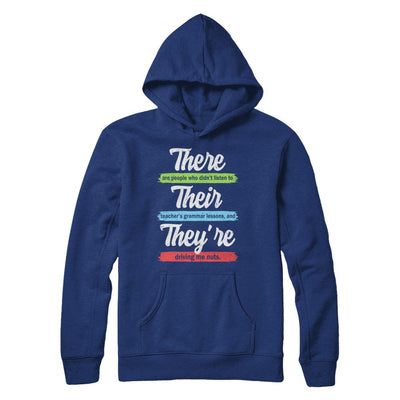 There Their And They're Funny Grammar Teacher-T-Shirt & Hoodie-Pullover Hoodie-Deep Royal