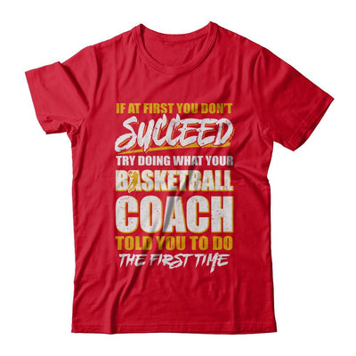 If At First You Don't Succeed Funny Basketball Coach-T-Shirt & Hoodie-Premium T-Shirt-Red