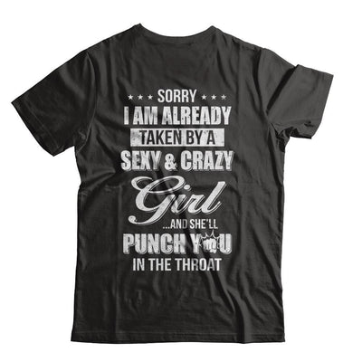 Sorry I Am Already Taken By A Sexy And Crazy Girl Husband-T-Shirt & Hoodie-Classic T-Shirt-Black