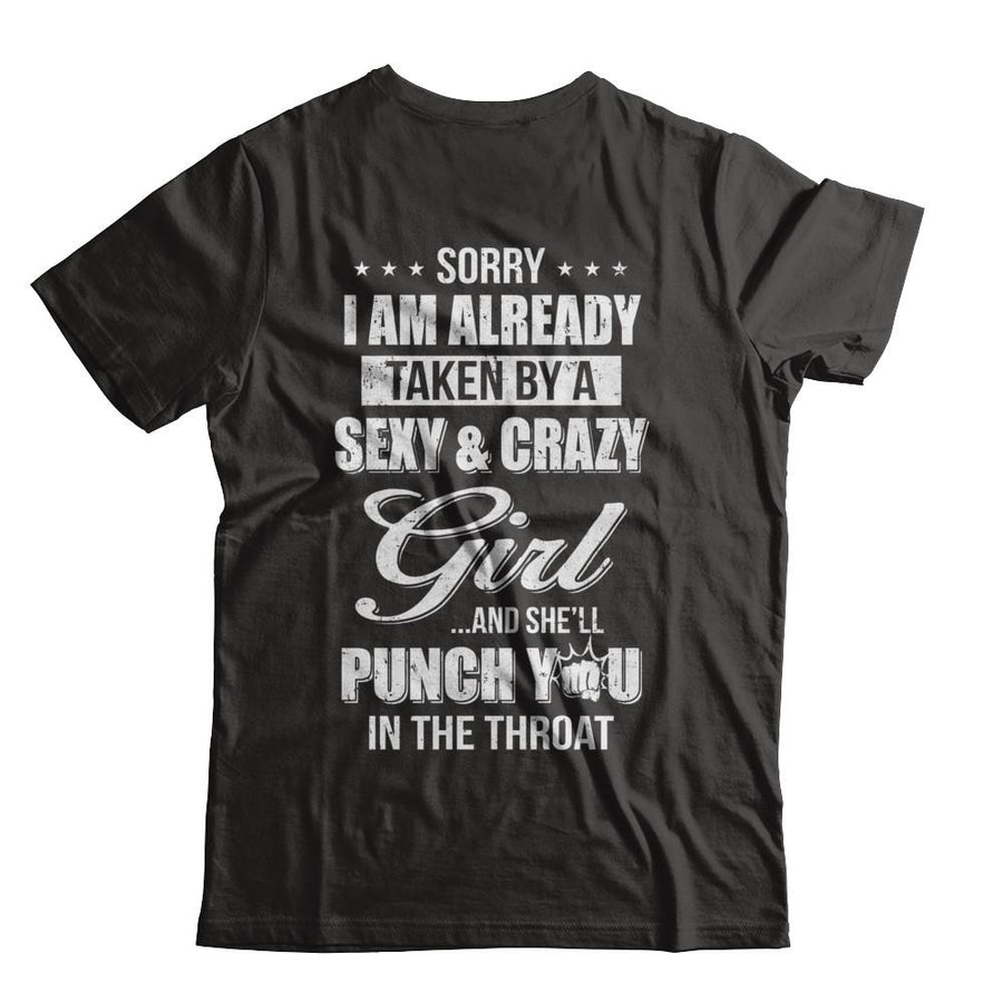 Sorry I Am Already Taken By A Sexy And Crazy Girl Husband-T-Shirt & Hoodie-Classic T-Shirt-Black