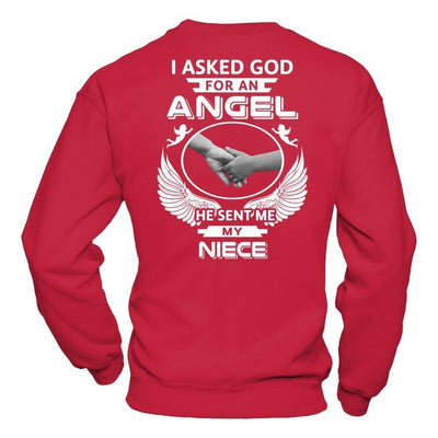I Asked God For An Angel He Sent Me My Niece-T-Shirt & Hoodie-