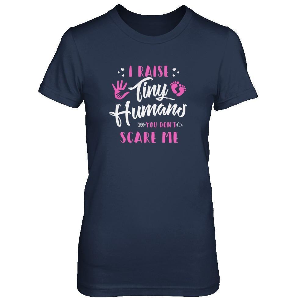 I Raise Tiny Humans You Don't Scare Me-T-Shirt & Tank Top-Women's T-Shirt-Navy