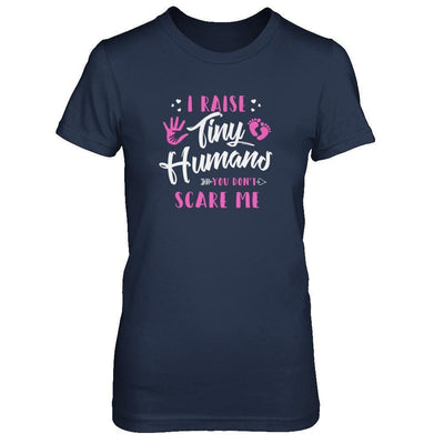 I Raise Tiny Humans You Don't Scare Me-T-Shirt & Tank Top-Women's T-Shirt-Navy
